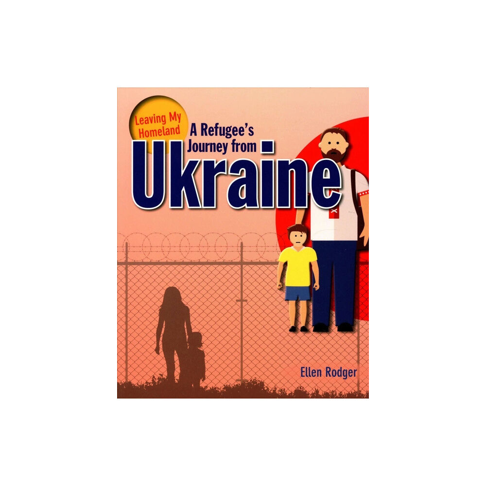 Crabtree Publishing Co,US A Refugee s Journey from Ukraine (häftad, eng)