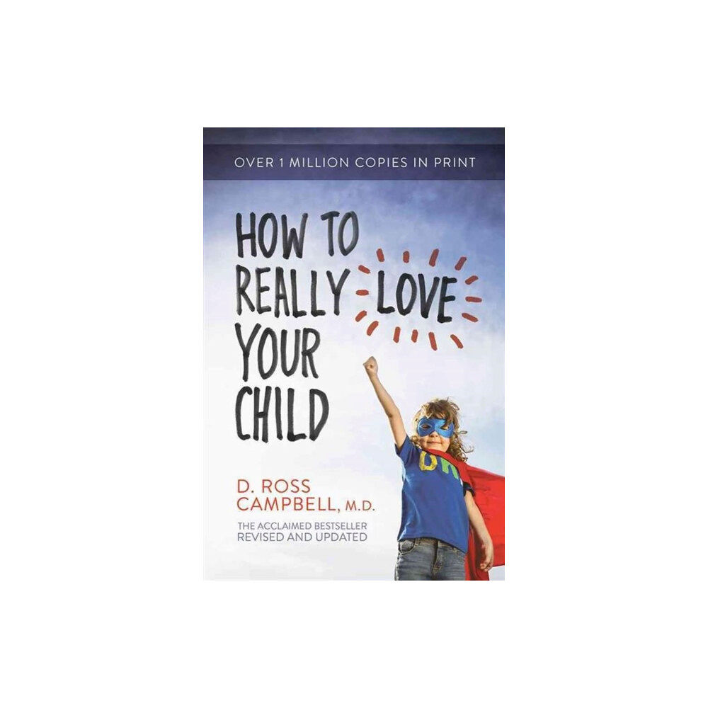 David C Cook Publishing Company Ht Really Love Your Child (häftad, eng)