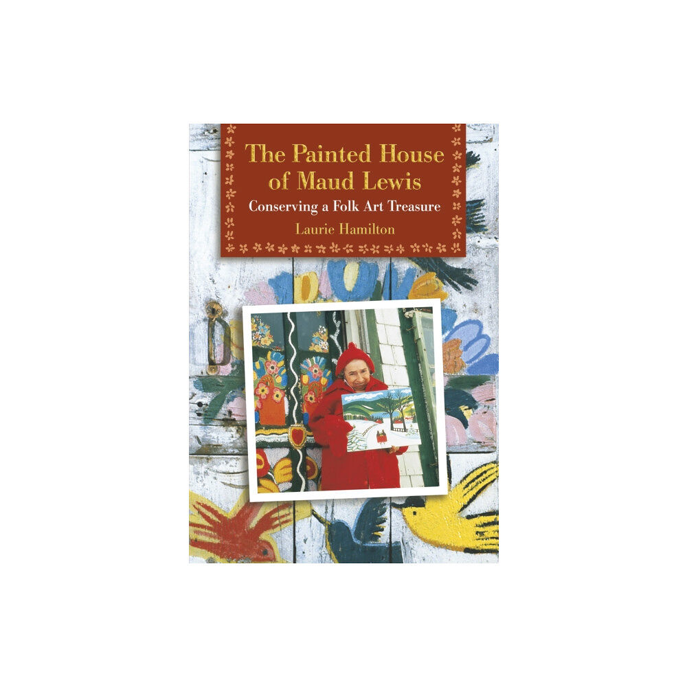 Goose Lane Editions The Painted House of Maud Lewis (häftad, eng)