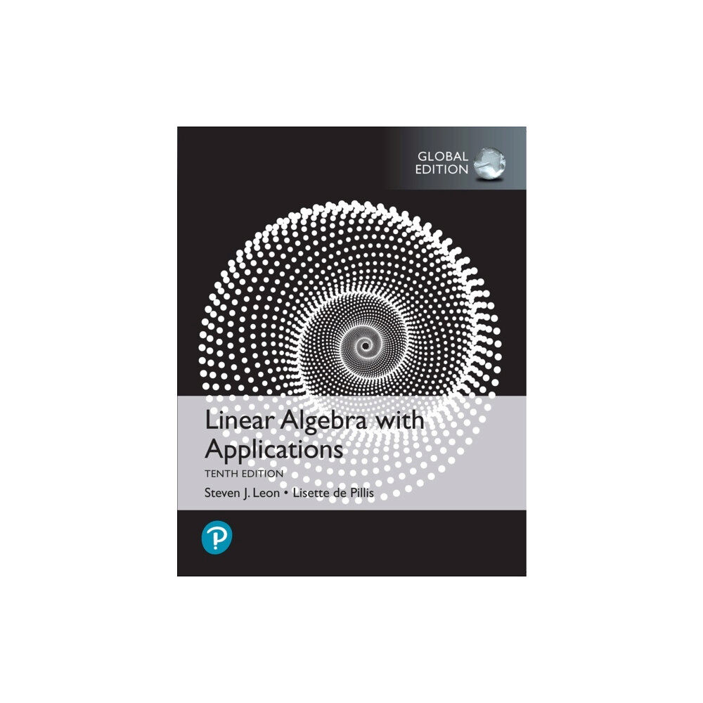 Pearson Education Limited Linear Algebra with Applications, Global Edition (häftad, eng)