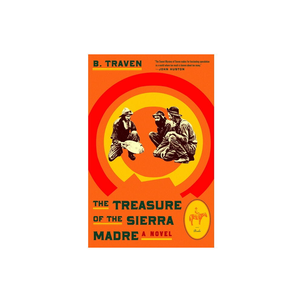 PICADOR The Treasure of the Sierra Madre (häftad, eng)