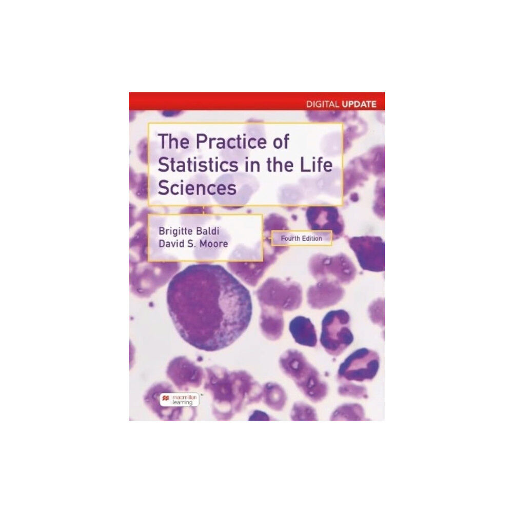 Macmillan Learning Practice of Statistics in the Life Sciences, Digital Update (International Edition) (häftad, eng)