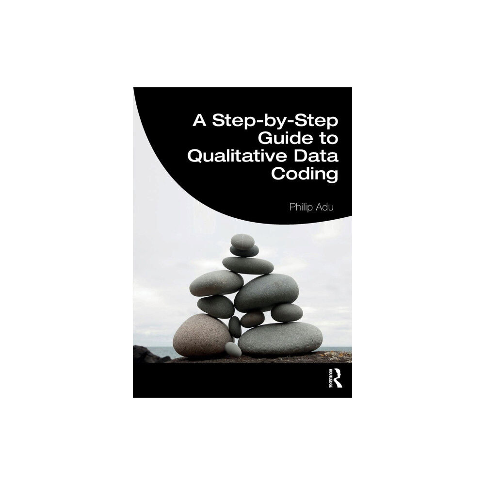 Taylor & francis ltd A Step-by-Step Guide to Qualitative Data Coding (häftad, eng)