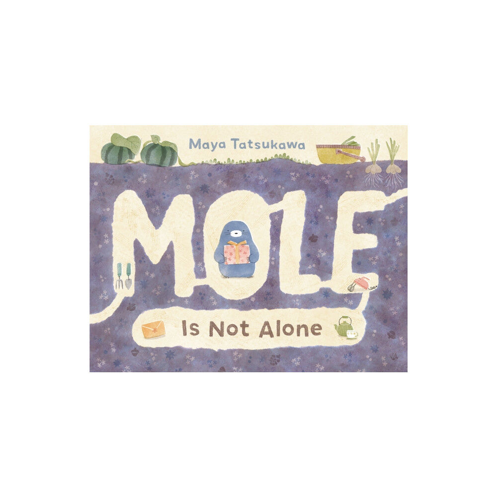 Henry Holt & Company Inc Mole Is Not Alone (inbunden, eng)