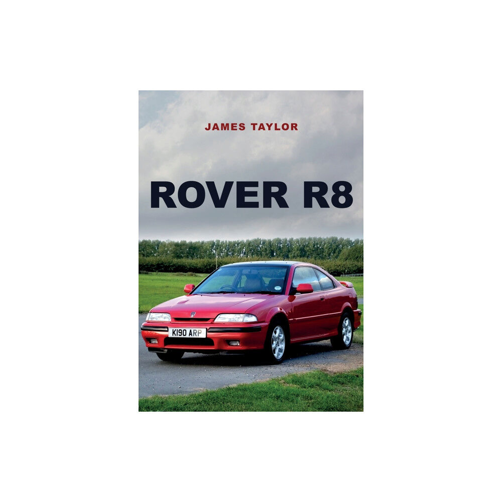 Amberley Publishing Rover R8 (häftad, eng)