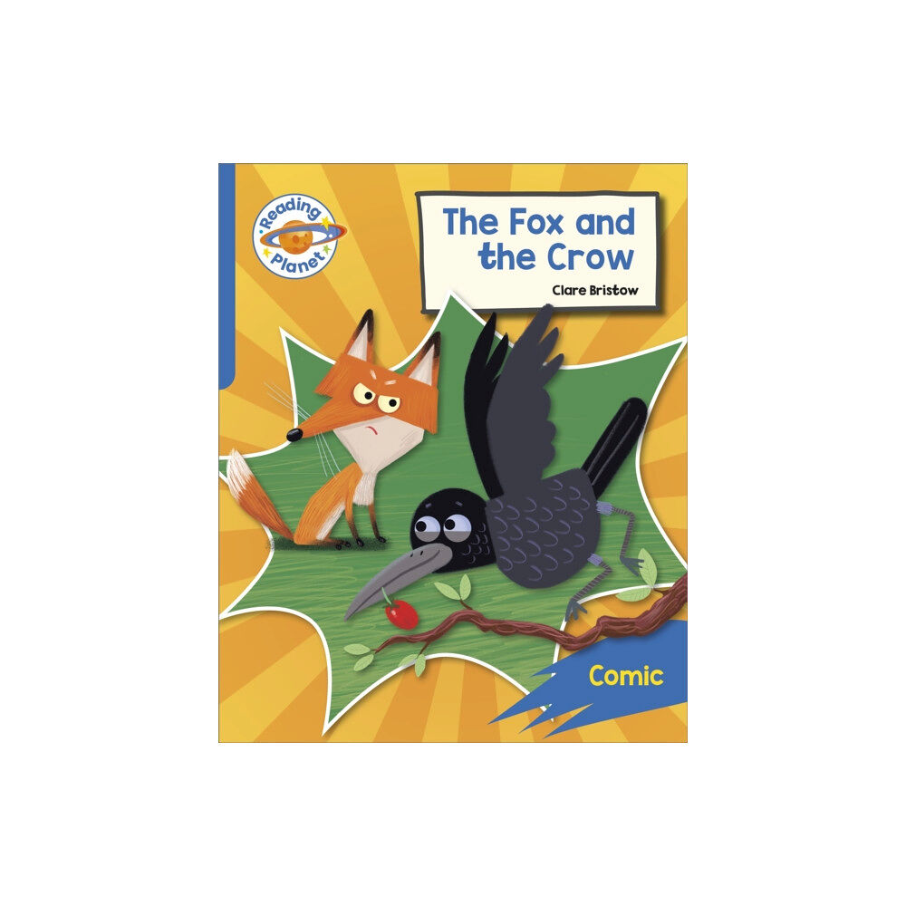 Hodder Education Reading Planet: Rocket Phonics – Target Practice - The Fox and the Crow - Blue (häftad, eng)