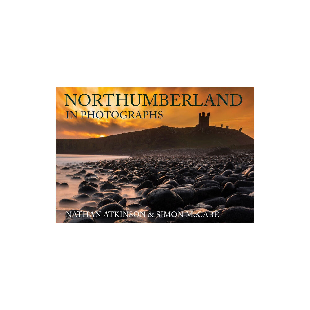 Amberley Publishing Northumberland in Photographs (häftad, eng)