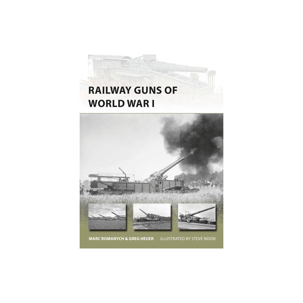 Bloomsbury Publishing PLC Railway Guns of World War I (häftad, eng)