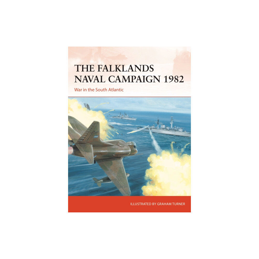 Bloomsbury Publishing PLC The Falklands Naval Campaign 1982 (häftad, eng)