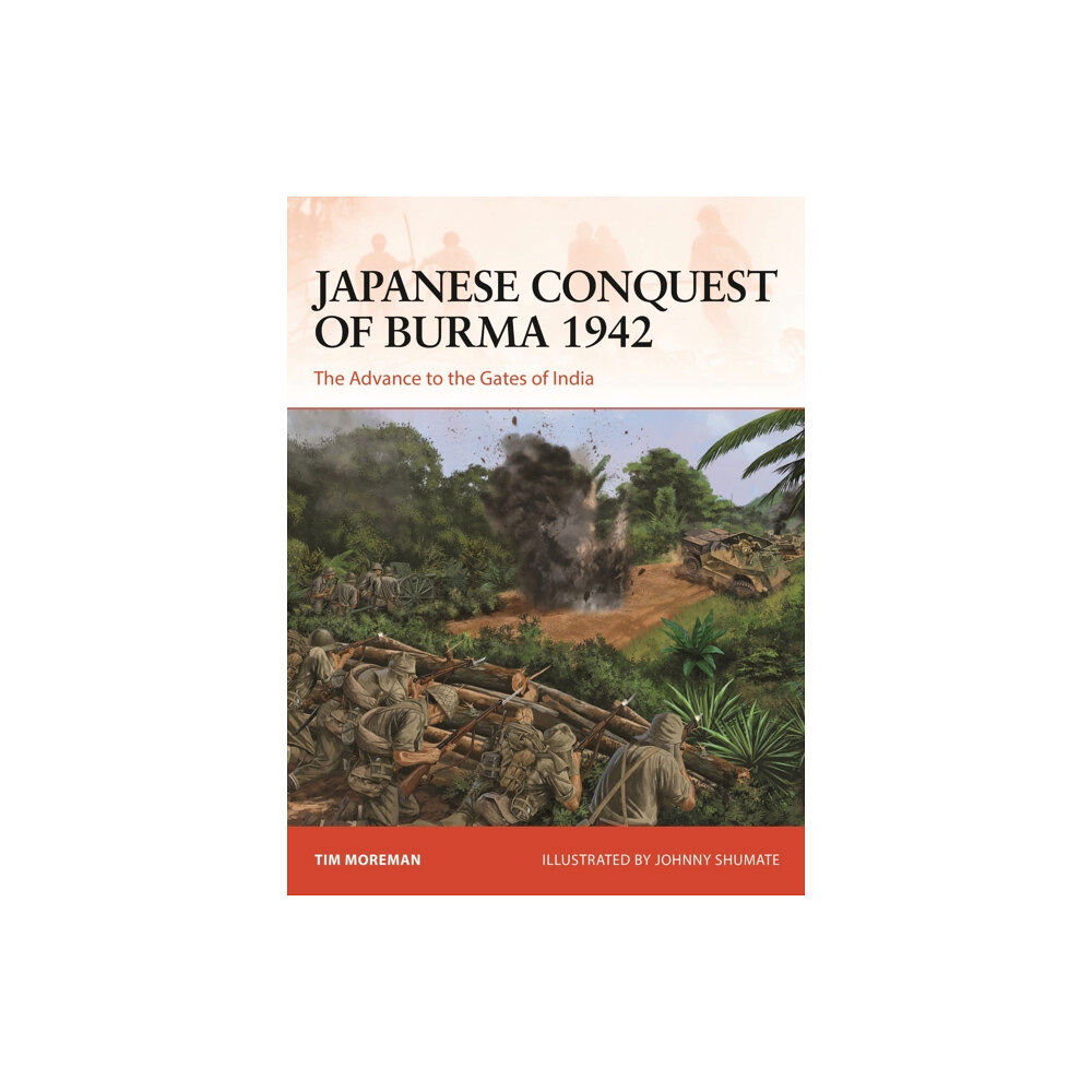 Bloomsbury Publishing PLC Japanese Conquest of Burma 1942 (häftad, eng)