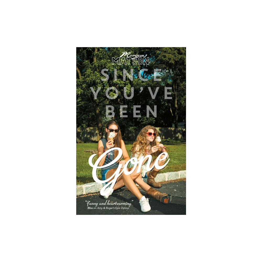 Simon & Schuster Ltd Since You've Been Gone (häftad, eng)