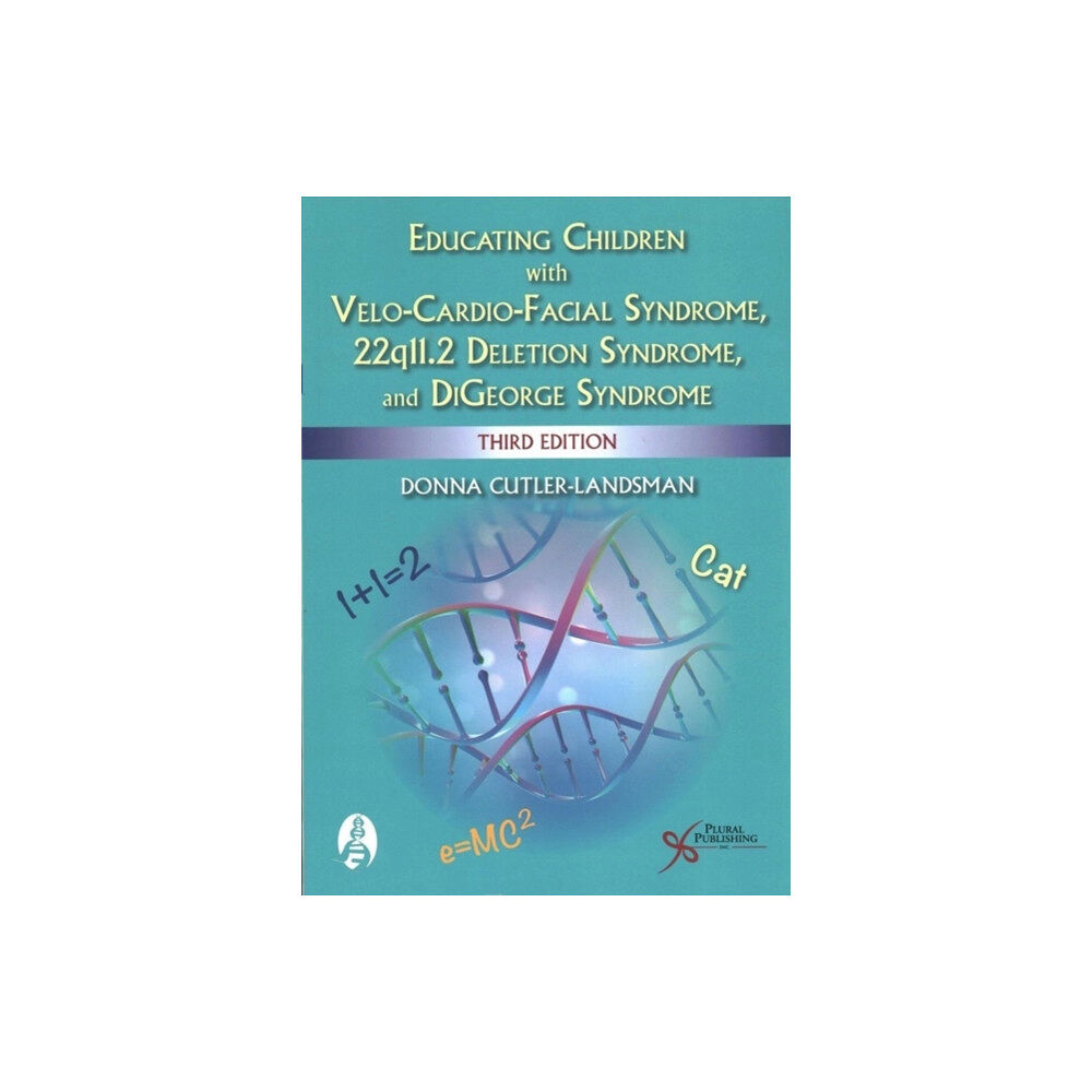 Plural Publishing Inc Educating Children with Velo-Cardio-Facial Syndrome, 22q11.2 Deletion Syndrome, and DiGeorge Syndrome (häftad, eng)