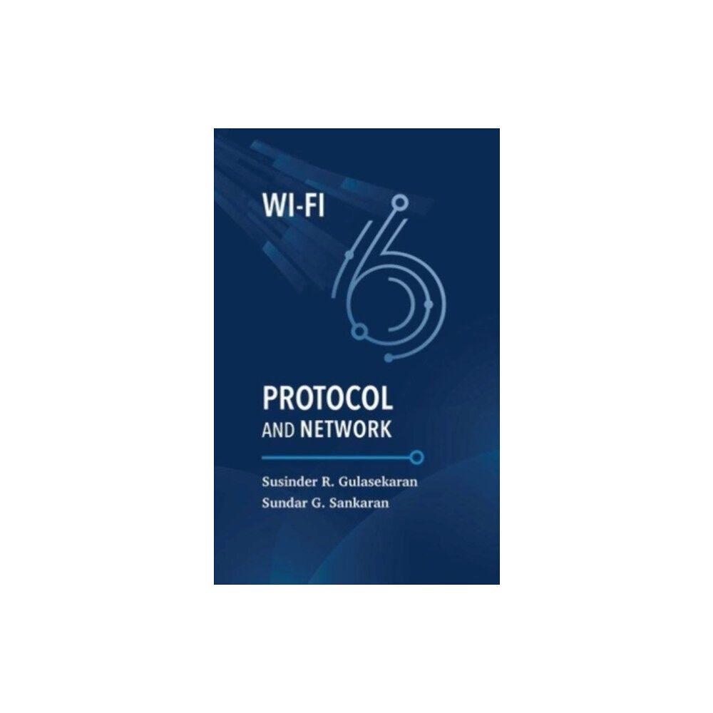 Artech House Publishers Wi-Fi 6 Protocol and Network (inbunden, eng)