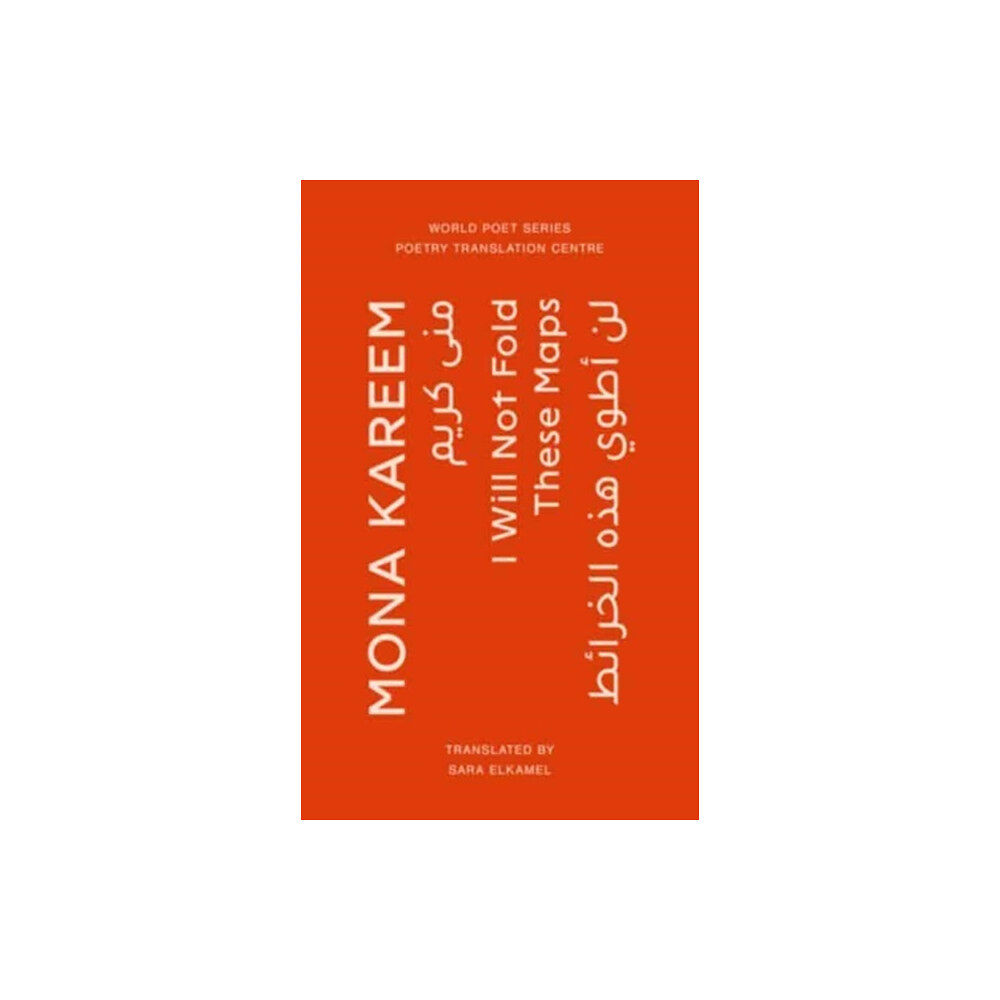 The Poetry Translation Centre I Will Not Fold These Maps (häftad, eng)