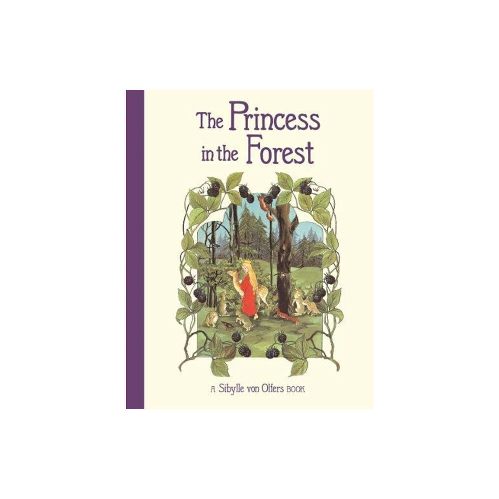 Floris Books The Princess in the Forest (inbunden, eng)