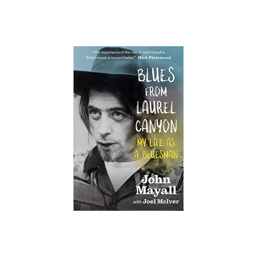 OMNIBUS PRESS Blues From Laurel Canyon: My Life as a Bluesman (inbunden, eng)