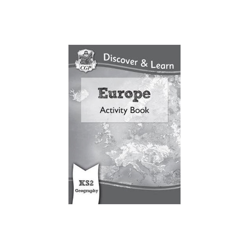 Coordination Group Publications Ltd (CGP) KS2 Geography Discover & Learn: Europe Activity Book (häftad, eng)