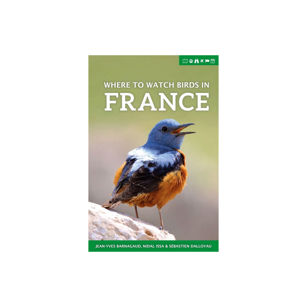 Pelagic Publishing Where to Watch Birds in France (häftad, eng)