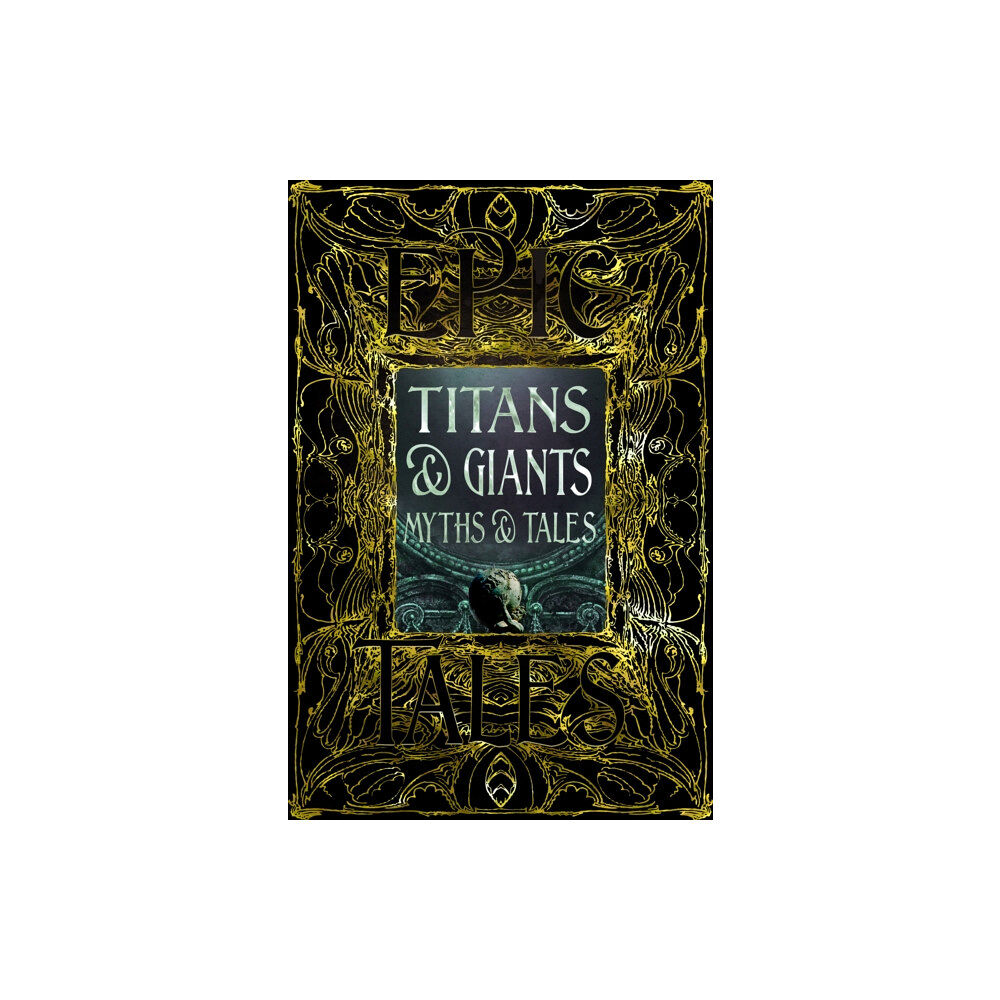 Flame Tree Publishing Titans & Giants Myths & Tales (inbunden, eng)