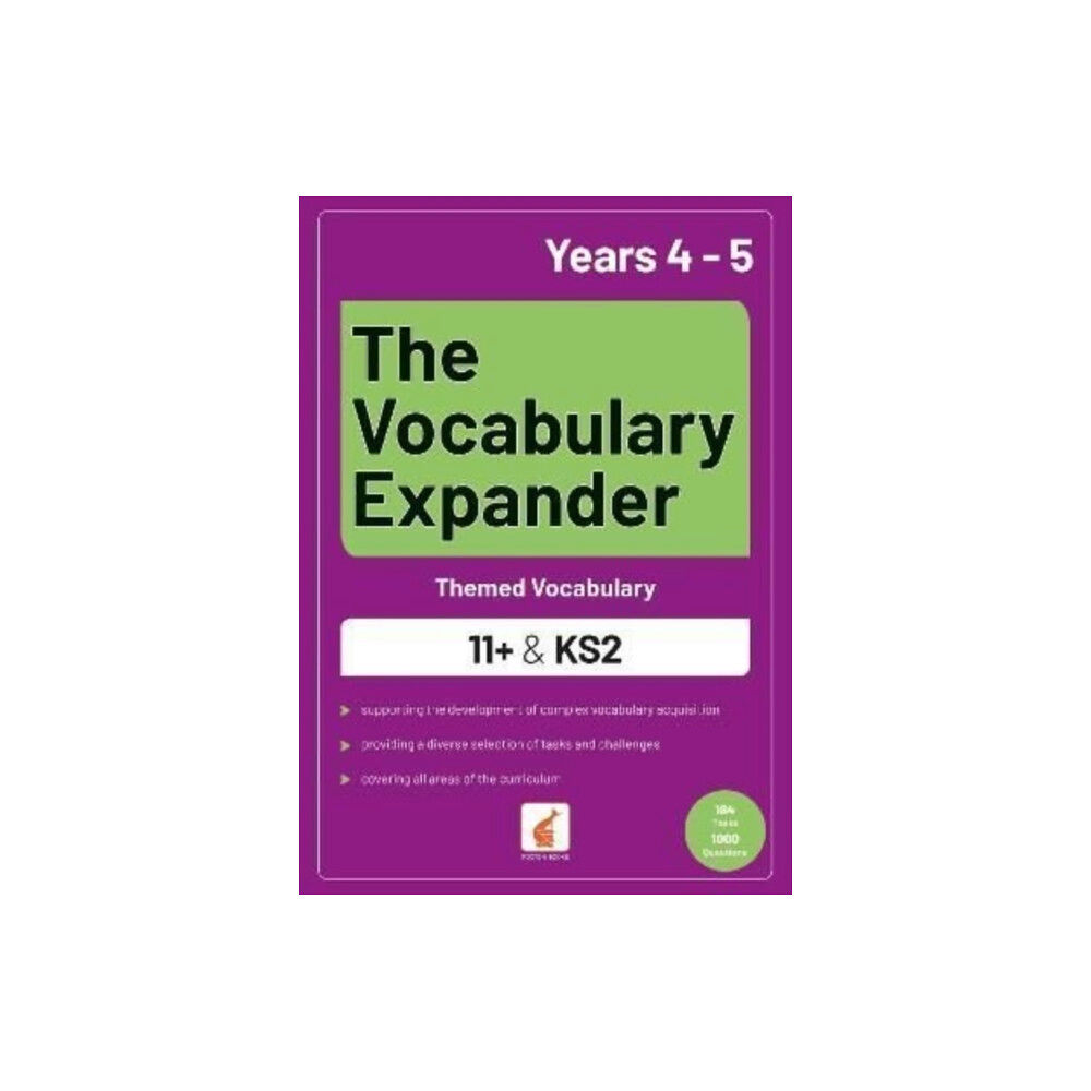 Foxton Books The Vocabulary Expander: Themed Vocabulary for 11+ and KS2 - Years 4 and 5 (häftad, eng)