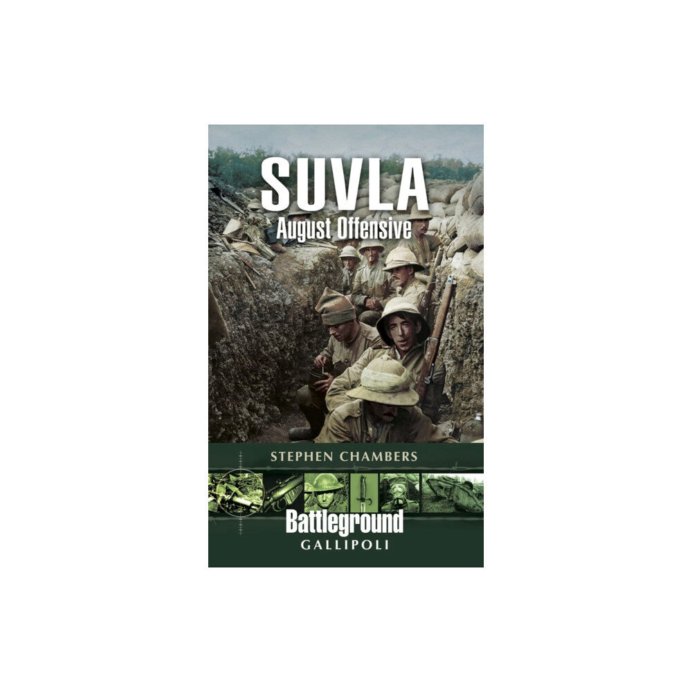 Pen & Sword Books Ltd Suvla: August Offensive - Gallipoli (häftad, eng)