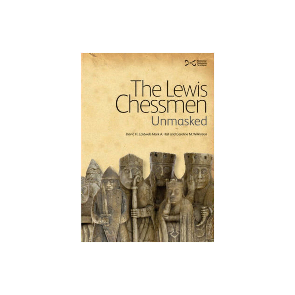 NMSE - Publishing Ltd The Lewis Chessmen: Unmasked (inbunden, eng)