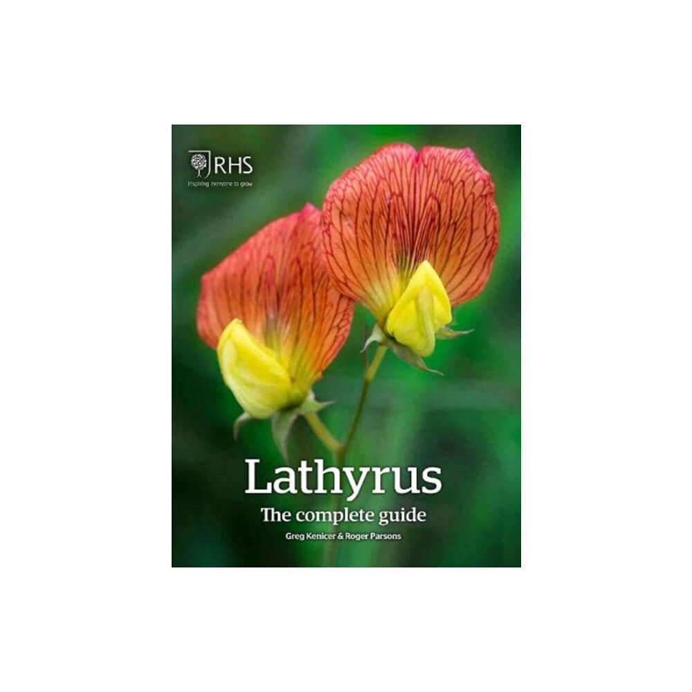 Royal Horticultural Society Lathyrus: The Complete Guide (inbunden, eng)