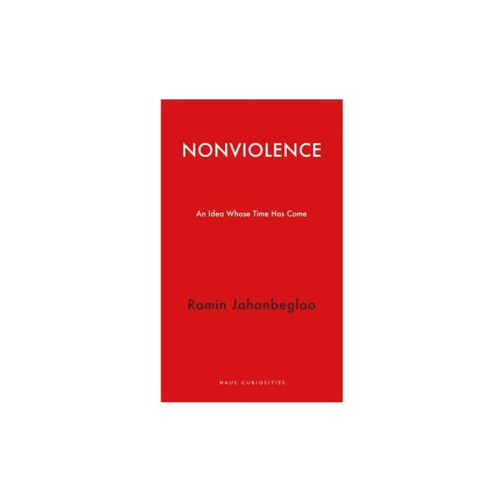 Haus Publishing Nonviolence (häftad, eng)