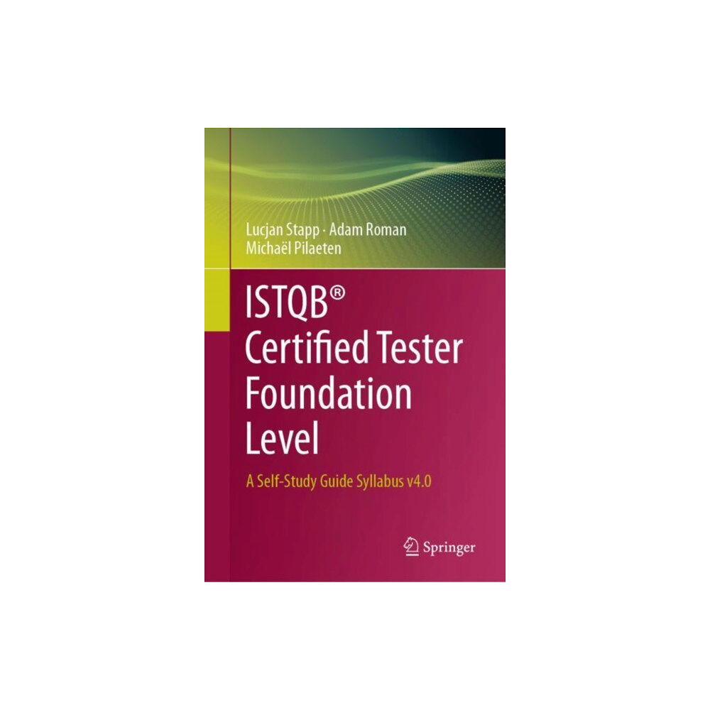 Springer International Publishing AG ISTQB® Certified Tester Foundation Level (inbunden, eng)