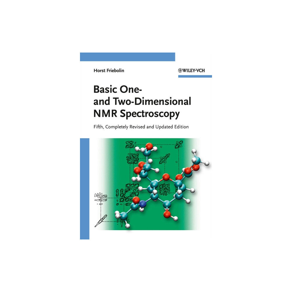 Wiley-VCH Verlag GmbH Basic One- and Two-Dimensional NMR Spectroscopy (häftad, eng)