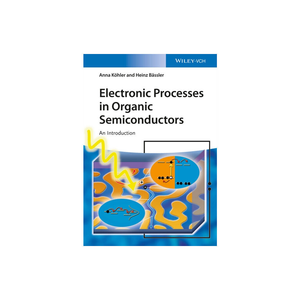 Wiley-VCH Verlag GmbH Electronic Processes in Organic Semiconductors (häftad, eng)