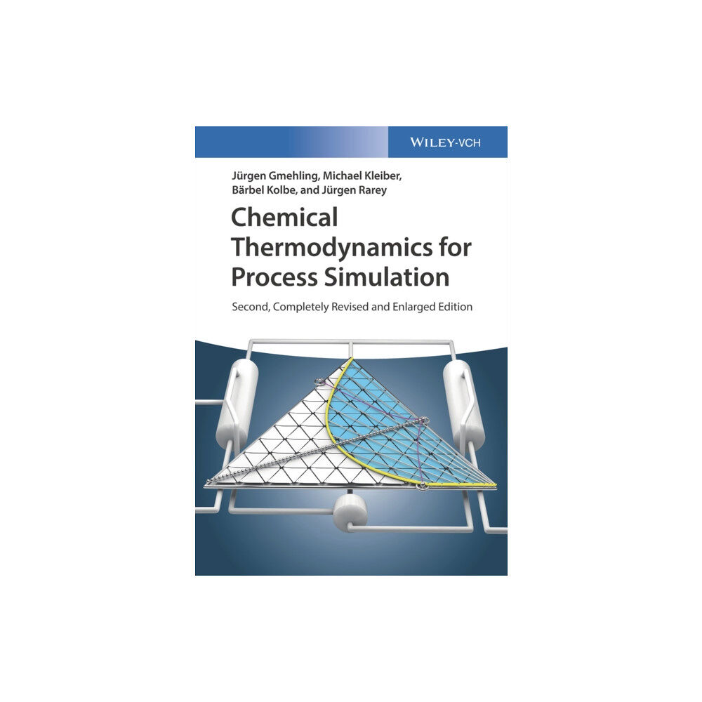 Wiley-VCH Verlag GmbH Chemical Thermodynamics for Process Simulation (häftad, eng)