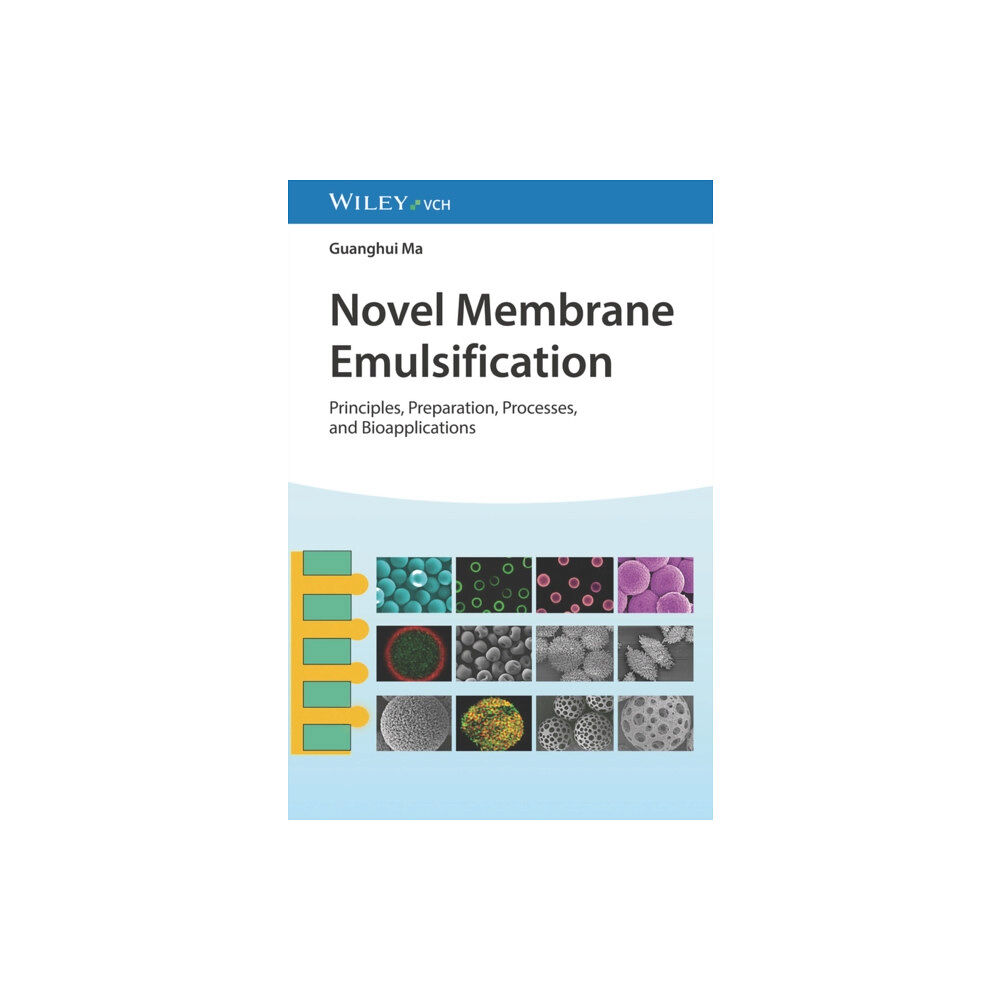 Wiley-VCH Verlag GmbH Novel Membrane Emulsification (inbunden, eng)