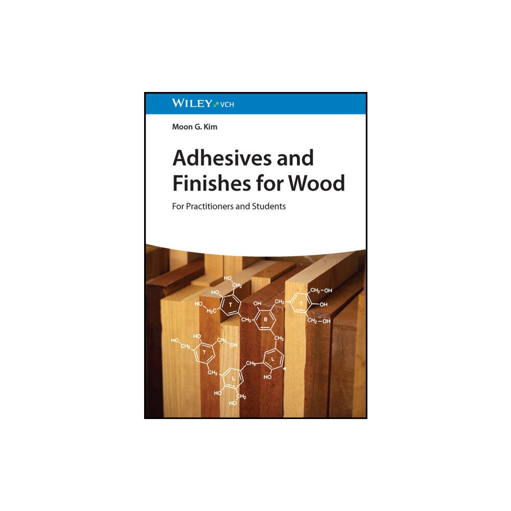 Wiley-VCH Verlag GmbH Adhesives and Finishes for Wood (inbunden, eng)