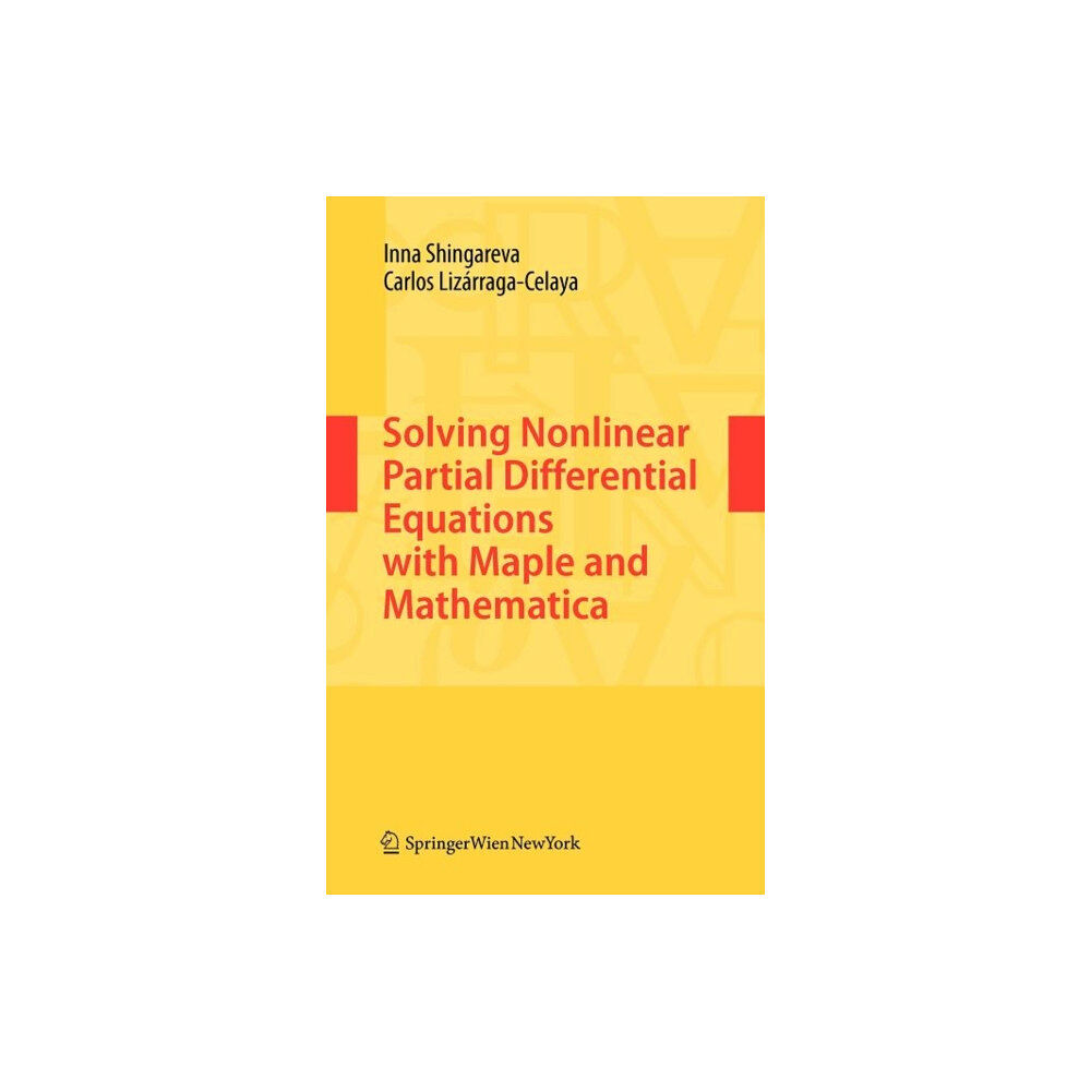 Springer Verlag GmbH Solving Nonlinear Partial Differential Equations with Maple and Mathematica (inbunden, eng)