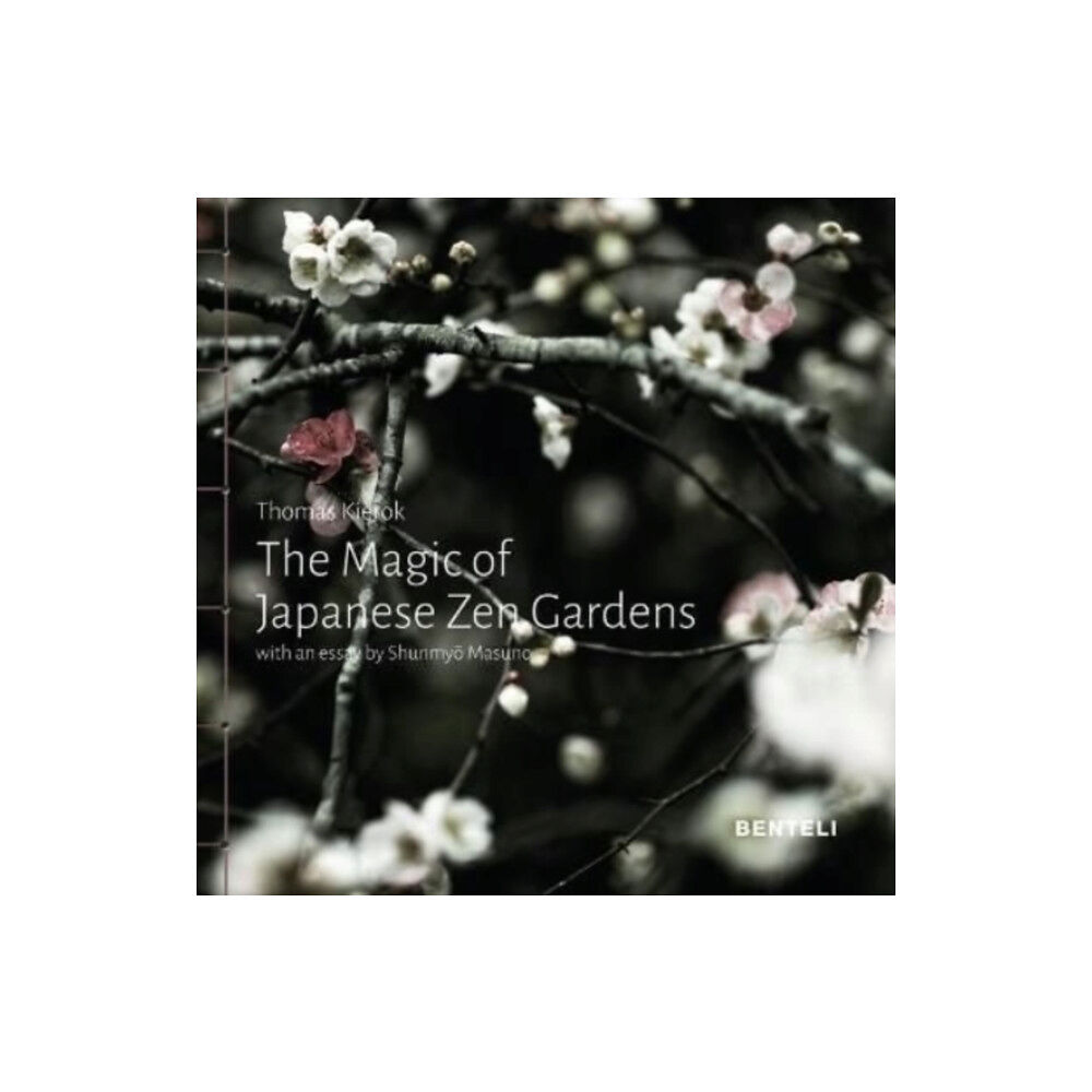 Benteli Verlag The Magic of Japanese Zen Gardens (inbunden, eng)