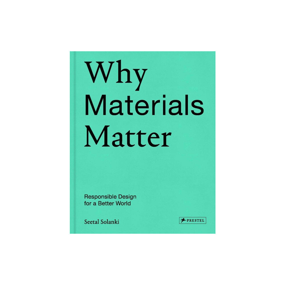 Prestel Why Materials Matter (inbunden, eng)