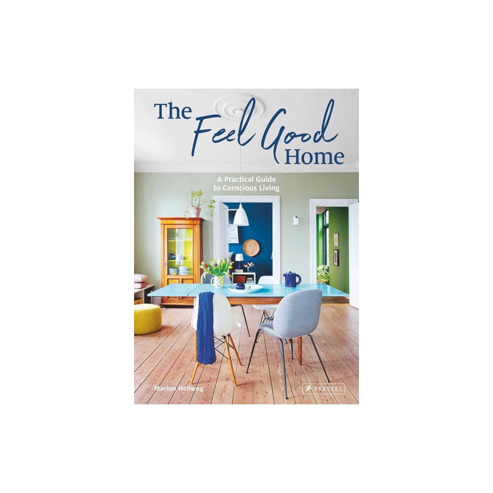 Prestel The Feel Good Home (inbunden, eng)