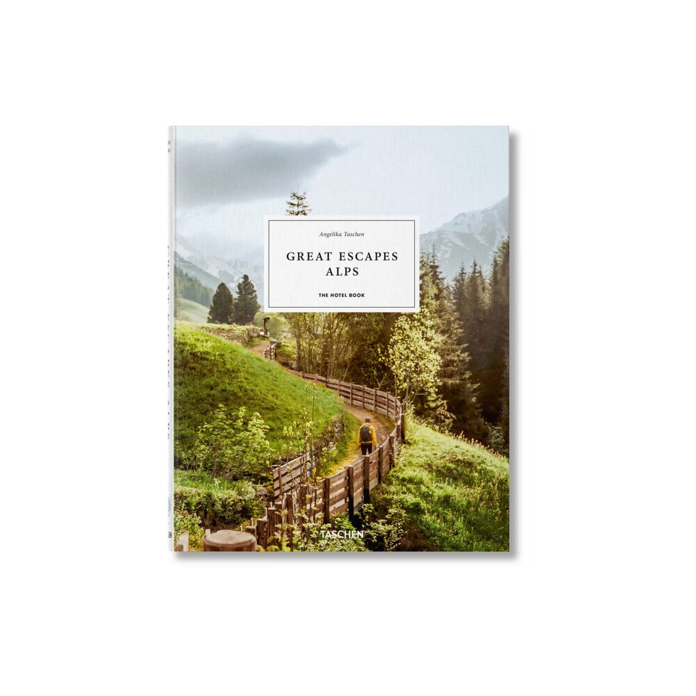 Taschen GmbH Great Escapes Alps. The Hotel Book (inbunden, eng)