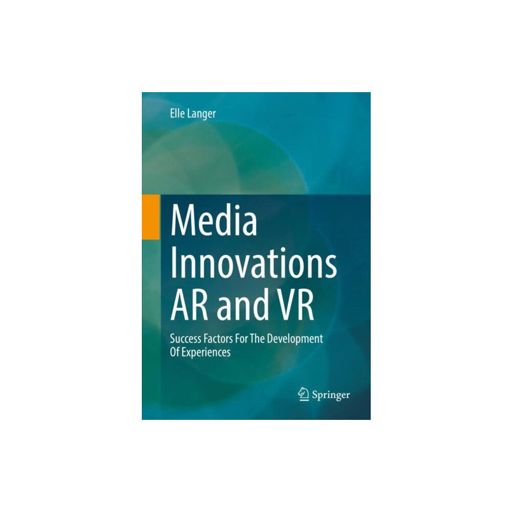 Springer-Verlag Berlin and Heidelberg GmbH & Co. K Media Innovations AR and VR (häftad, eng)