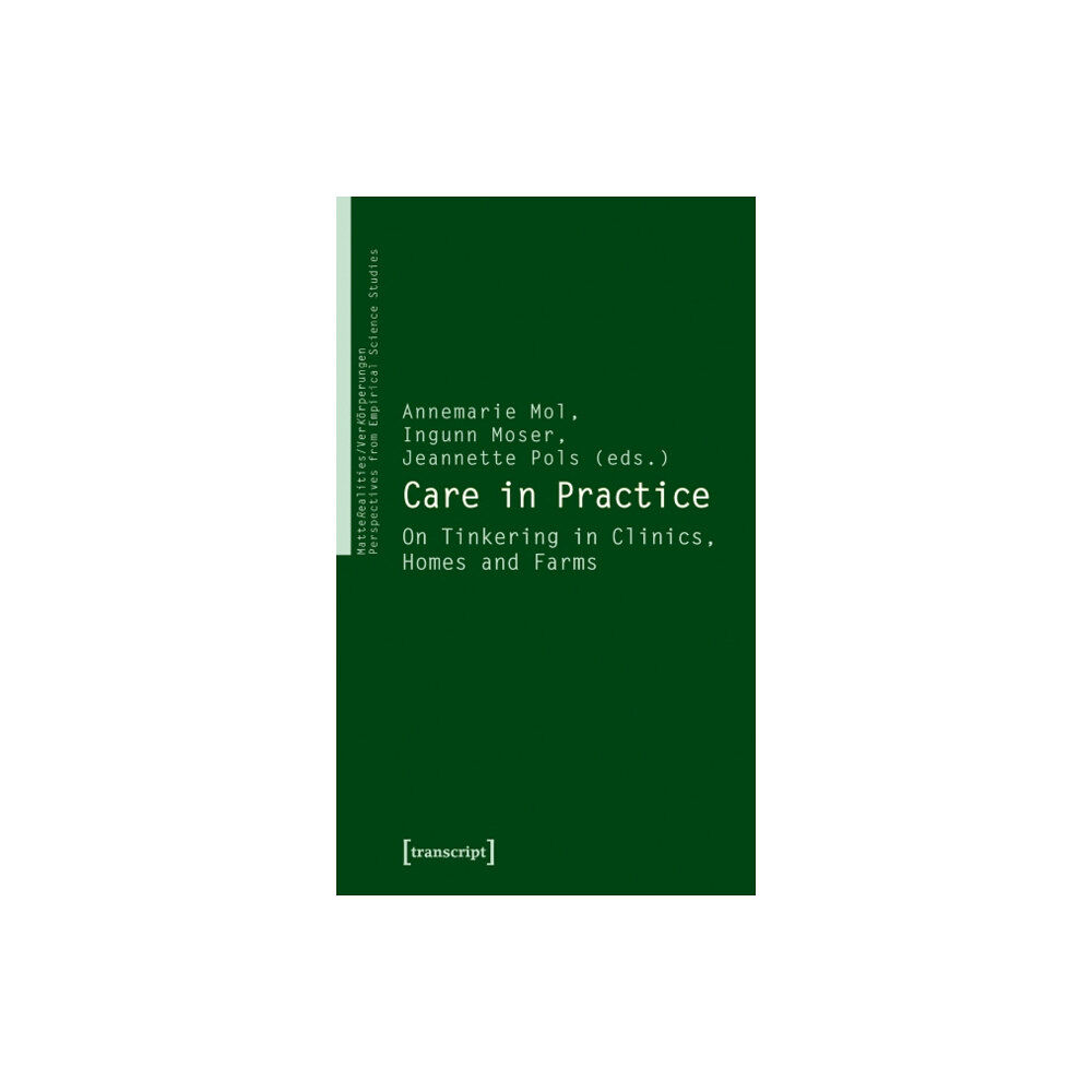 Transcript Verlag Care in Practice (häftad, eng)