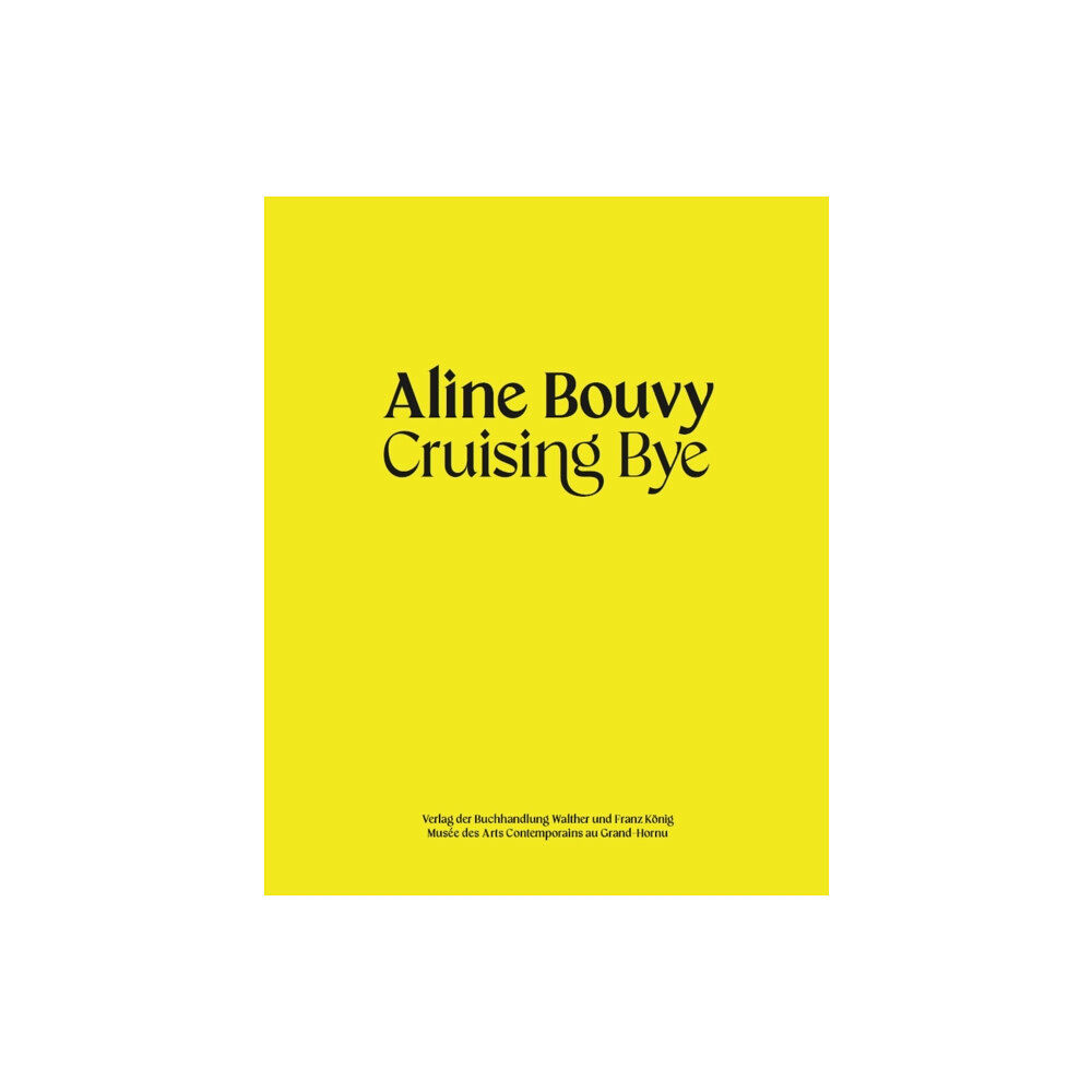 Verlag der Buchhandlung Walther Konig Aline Bouvy (häftad, fre)