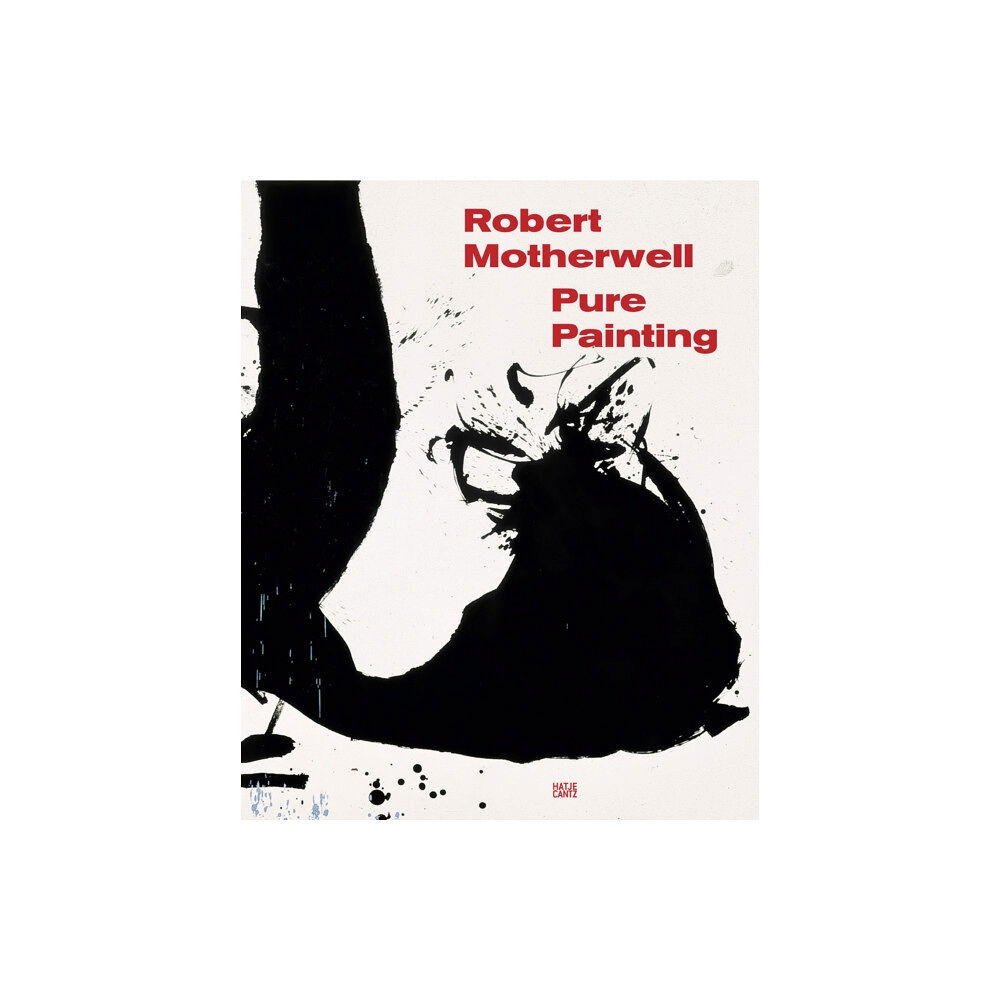 Hatje Cantz Robert Motherwell: Pure Painting (inbunden, eng)