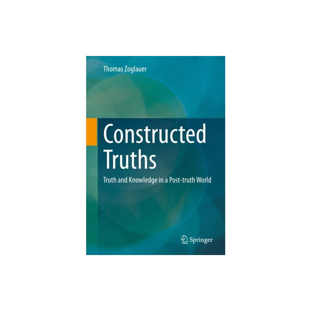 Springer Fachmedien Wiesbaden Constructed Truths (häftad, eng)