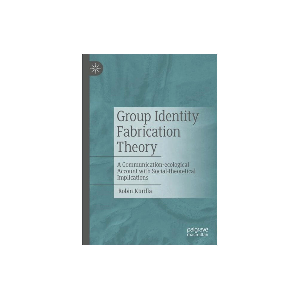 SPRINGER Group Identity Fabrication Theory (häftad, eng)