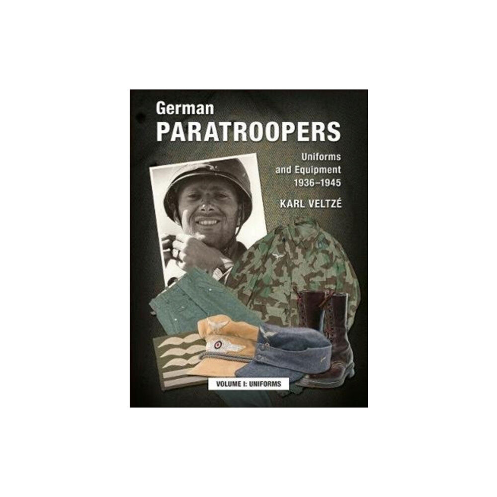 Zeughausverlag GmbH German Paratroopers Uniforms and Equipment 1936 - 1945 (inbunden, eng)