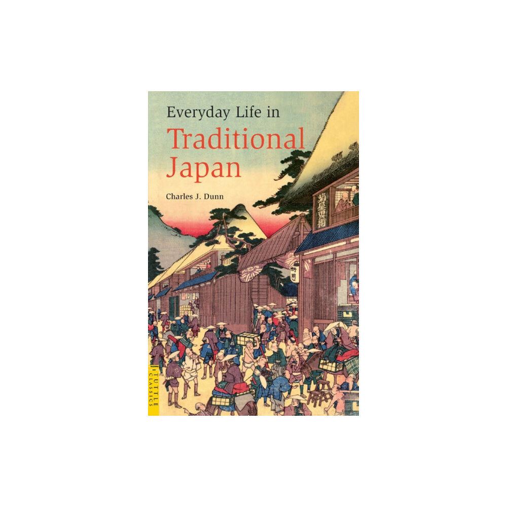 Tuttle Publishing Everyday Life in Traditional Japan (häftad, eng)