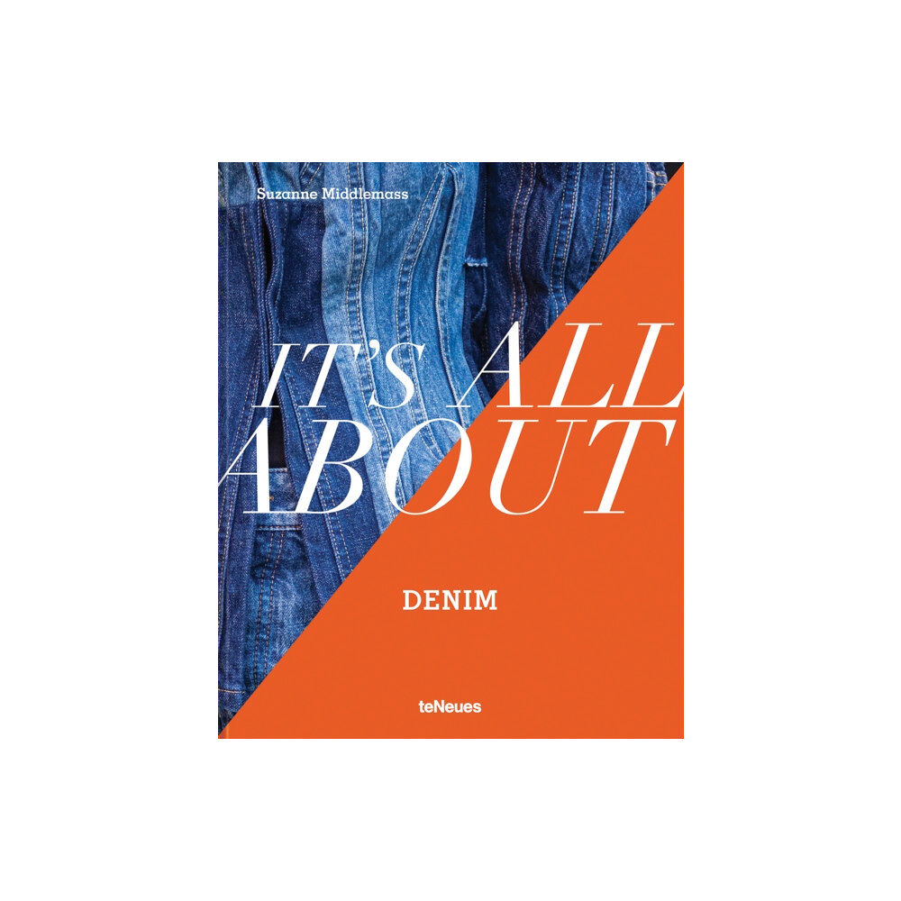 teNeues Publishing UK Ltd It’s All About Denim (inbunden, eng)