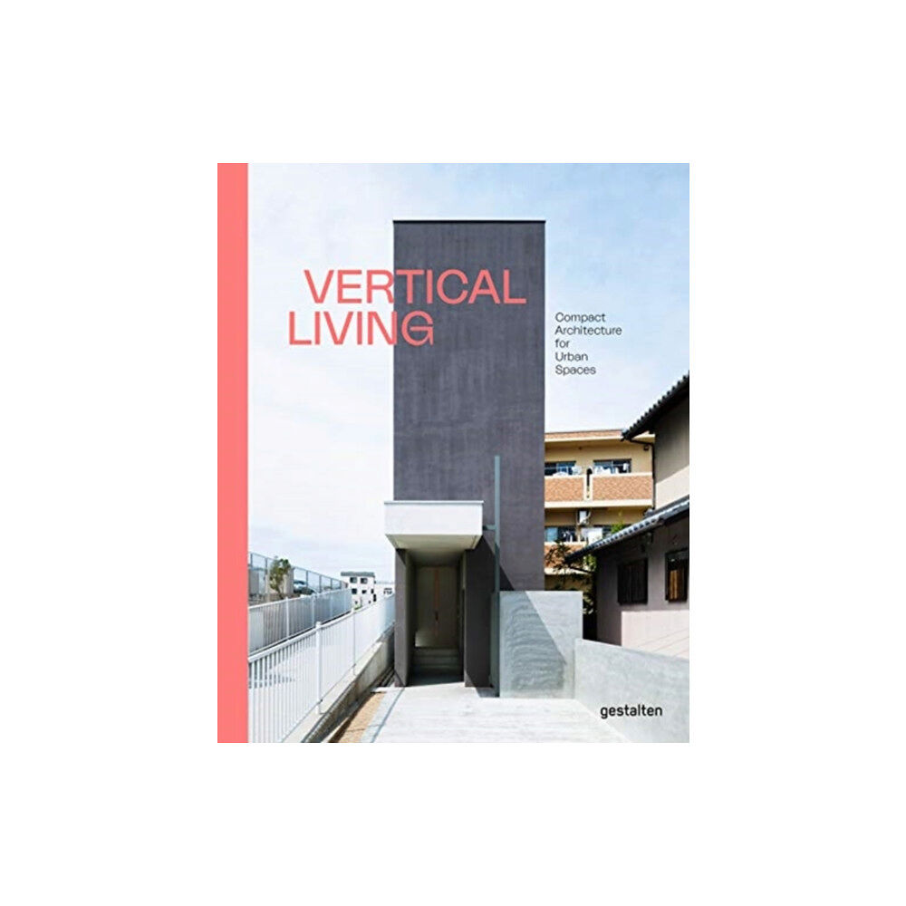 Die Gestalten Verlag Vertical Living (inbunden, eng)