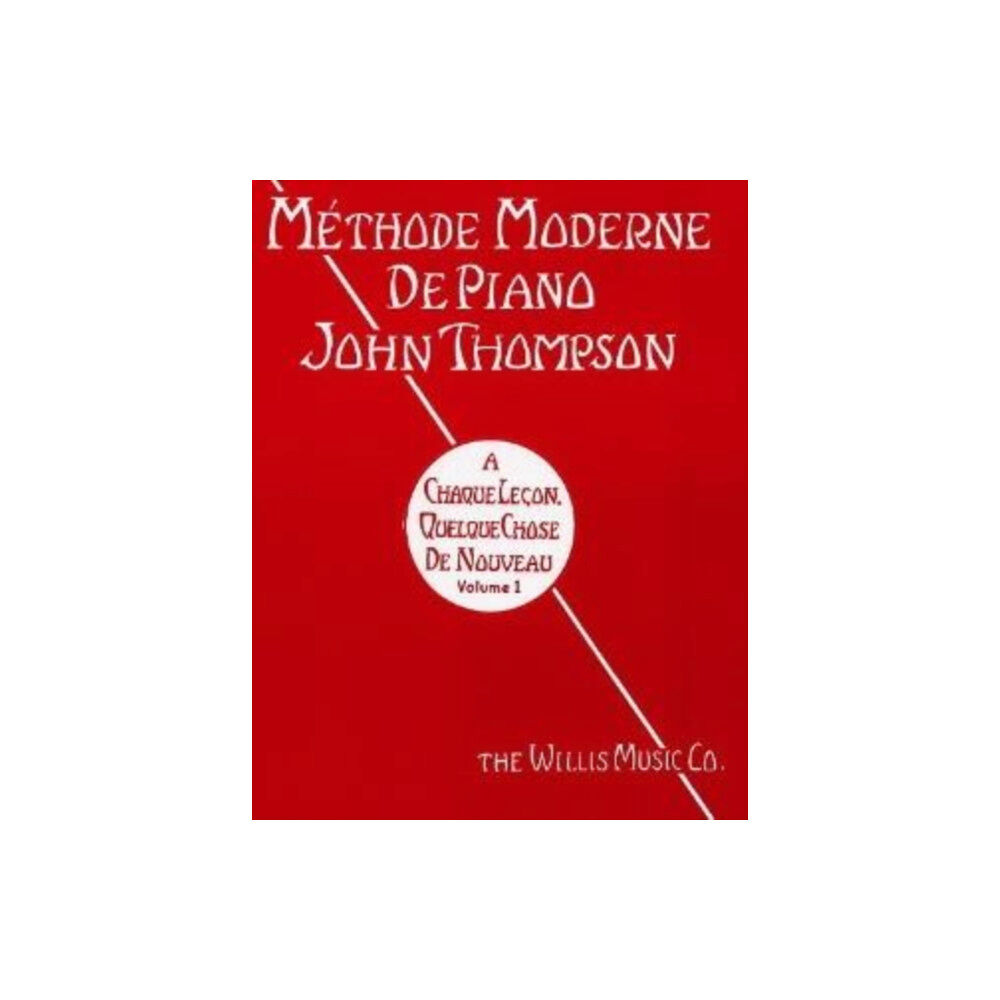 Hal Leonard MTHODE MODERNE DE PIANO JOHN THOMPSON VO (häftad, eng)